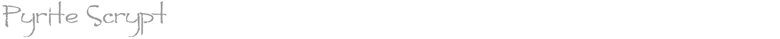 Pyrite Scrypt font preview